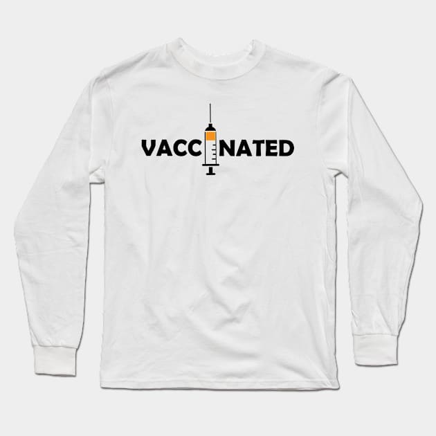 Vaccinated with Syringe - Immunization Pro-Vaccine - Black Lettering Long Sleeve T-Shirt by Color Me Happy 123